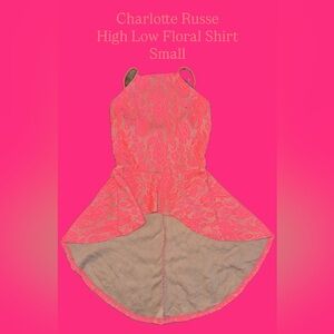 Charlotte Russe Pink Floral High Low Blouse